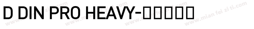 D DIN PRO HEAVY字体转换